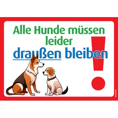 immi Aufkleber Hunde müssen draußen bleiben (DIN A4)